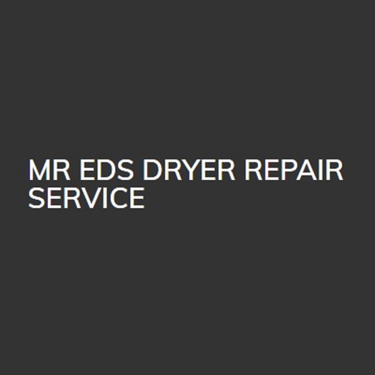 Mr. Ed&#039;s Dryer Repair Service cover