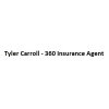 Tyler Carroll - 360 Insurance Agent