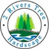 2 Rivers Tree Service & Hardscapes