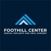 Foothill Center for Dental Implants and Oral Surgery