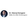 Dr. Manoj Dongare - Best Surgical Oncologist in Pune | Cancer Specialist in Pune | 