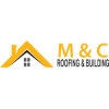 M&C Roofing and Building 