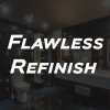Flawless Refinish