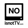 isnotTV.com