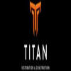 Titan Restoration & Construction