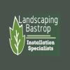 Bastrop Landscaping Company