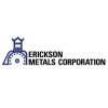 Erickson Metals Corporation